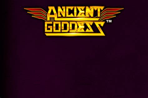 ancient goddess deluxe bonus|Play Ancient Goddess Online FREE .